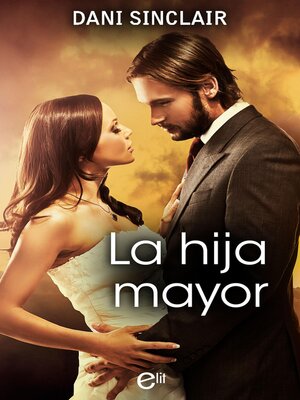 cover image of La hija mayor